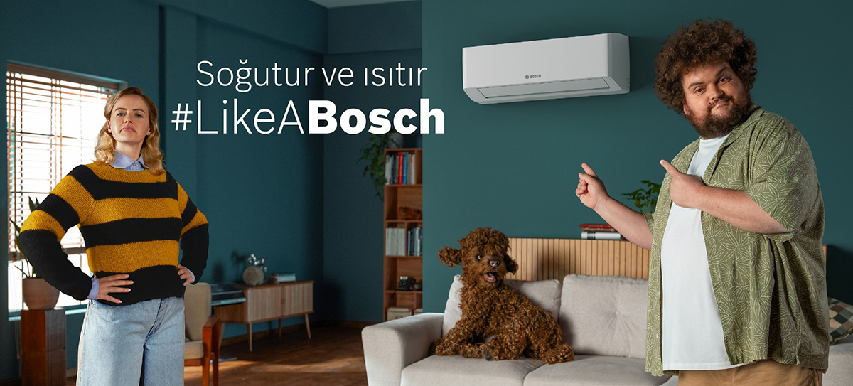 ‘Soğutur ve ısıtır like a Bosch’ reklam filmi yayında