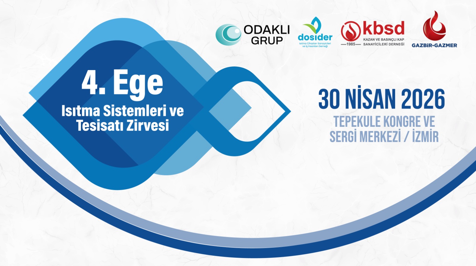 4. Ege Isıtma Sistemleri ve Tesisat Zirvesi 30 Nisan’da İzmir’de